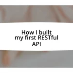 How I built my first RESTful API