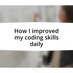 How I improved my coding skills daily