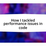 How I tackled performance issues in code