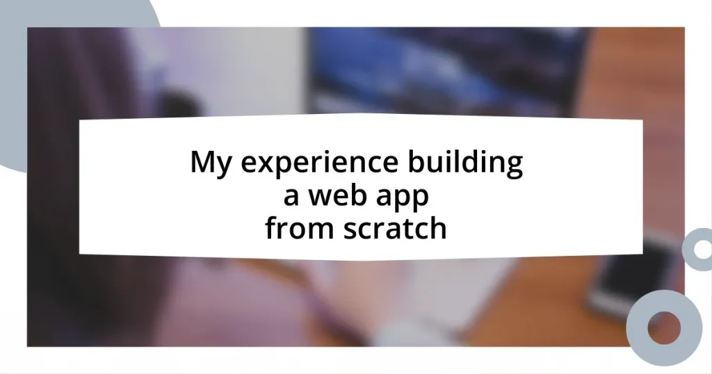 My experience building a web app from scratch