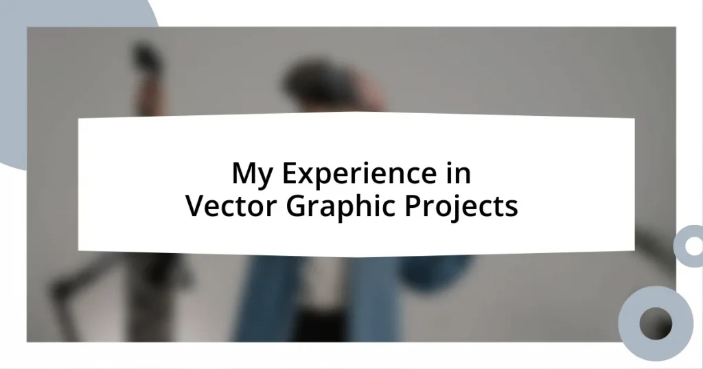 My Experience in Vector Graphic Projects