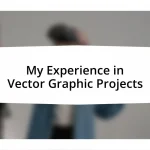 My Experience in Vector Graphic Projects