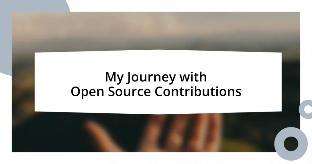 My Journey with Open Source Contributions