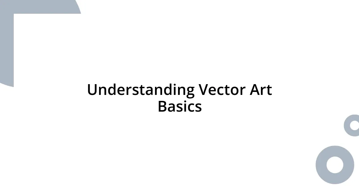 Understanding Vector Art Basics