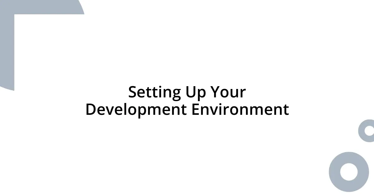 Setting Up Your Development Environment